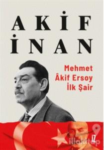 Mehmet Akif Ersoy: İlk Şair