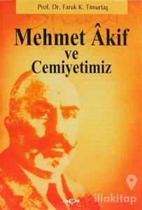 Mehmet Akif ve Cemiyetimiz