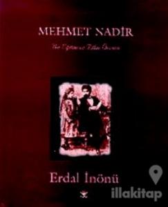 Mehmet Nadir Bir Eğitim ve Bilim Öncüsü (Ciltli)