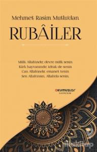 Mehmet Rasim Mutlu'dan Rubailer