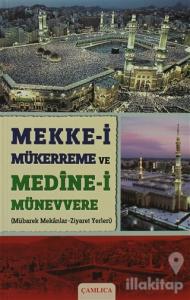 Mekke-i Mükerreme ve Medine-i Münevvere