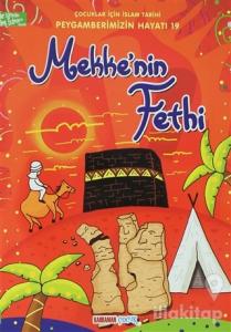 Mekke'nin Fethi - Çocuklar İçin İslam Tarihi