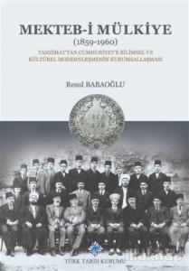 Mekteb-i Mülkiye (1859-1960) (Ciltli)
