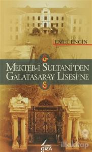 Mekteb-i Sultani'den Galatasaray Lisesi'ne