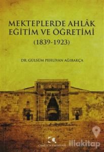 Mekteplerde Ahlak Eğitim ve Öğretimi
