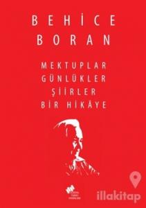 Mektuplar Günlükler Şiirler Bir Hikaye