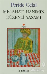 Melahat Hanım'ın Düzenli Yaşamı