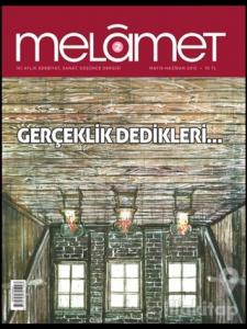 Melamet İki Aylık Edebiyat Sanat ve Düşünce Dergisi Sayı: 2 Mayıs-Haziran 2015