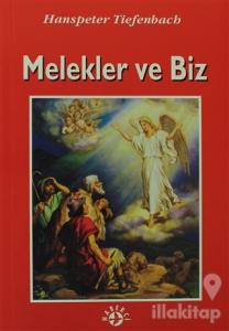 Melekler ve Biz