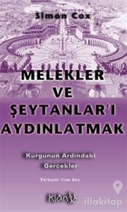 Melekler ve Şeytanlar'ı Aydınlatmak Kurgunun Altındaki Gerçekler
