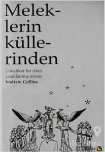 Meleklerin Küllerinden
