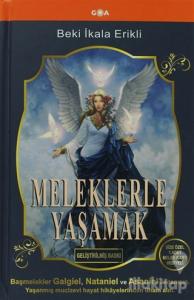Meleklerle Yaşamak (Ciltli)