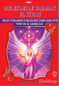 Meleklerle Yaşamak El Kitabı - Yeni CD: 8. Çakra İle