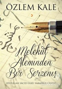 Melekut Aleminden Bir Serzeniş