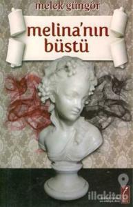 Melina'nın Büstü