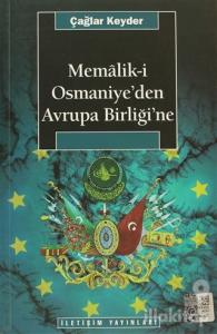 Memalik-i Osmaniye'den Avrupa Birliğine