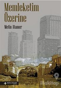 Memleketim Üzerine