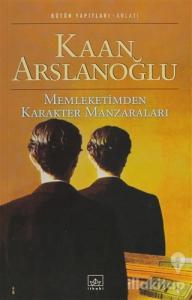 Memleketimden Karakter Manzaraları