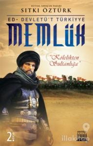 Memlük / Ed - Devletü't Türkiyye
