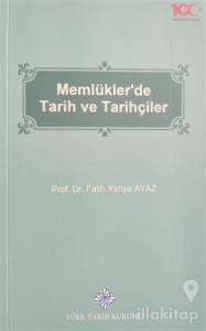 Memlükler'de Tarih ve Tarihçiler