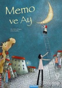 Memo ve Ay (Ciltli)