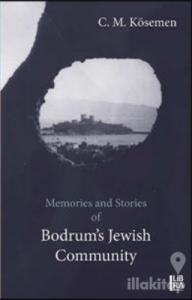 Memories and Stories of Bodrum's Jewish Community