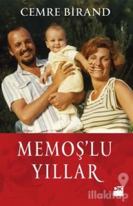 Memoş'lu Yıllar