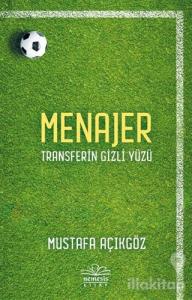 Menajer - Transferin Gizli Yüzü