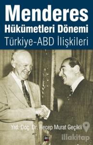 Menderes Hükümetleri Dönemi