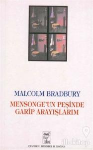 Mensonge'un Peşinde Garip Arayışlarım