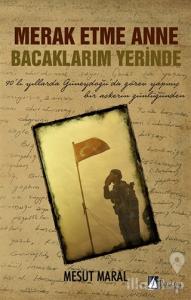 Merak Etme Anne Bacaklarım Yerinde