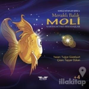 Meraklı Balık Moli - Karanlıktaki Arkadaşlar