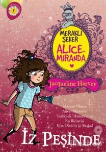 Meraklı Şeker Alice Miranda İz Peşinde