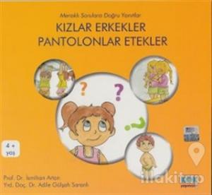 Meraklı Sorulara Doğru Yanıtlar: Kızlar Erkekler Pantolonlar Etekler