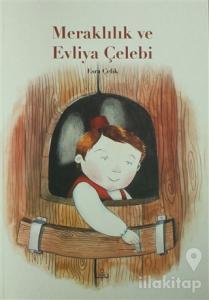 Meraklılık Ve Evliya Çelebi