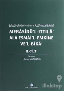 Merasidü'l-Ittıla' Ala Esmai'l Emkine Ve'l-Bika 2.Cilt
