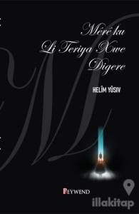 Mere Ku Li Teriya Xwe Digere