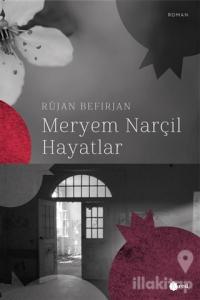 Meryem Narçıl Hayatlar
