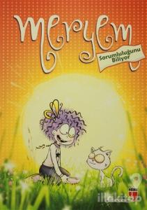 Meryem Sorumluluğunu Biliyor