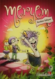 Meryem Yardım Ediyor