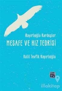 Mesafe ve Hız Teorisi