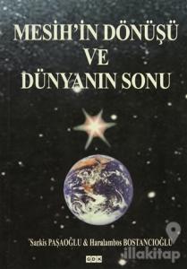 Mesih'in Dönüşü ve Dünyanın Sonu