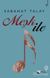 Meşk İle