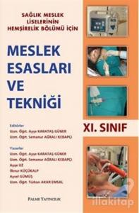 Meslek Esasları ve Tekniği 11. Sınıf