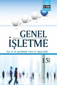 Meslek Yüksek Okulları İçin Genel İşletme