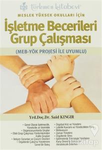 Meslek Yüksek Okulları İçin İşletme Becerileri Grup Çalışması