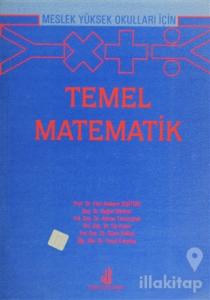 Meslek Yüksek Okulları İçin Temel Matematik
