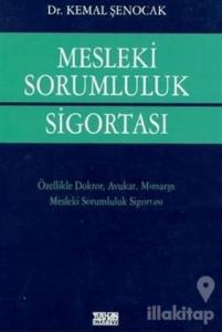 Mesleki Sorumluluk Sigortası