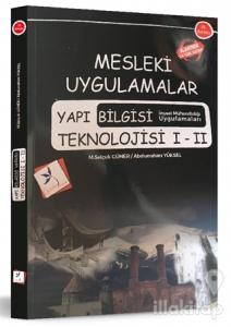 Mesleki Uygulamalar - Yapı Bilgisi Teknolojisi 1-2