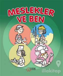 Meslekler ve Ben